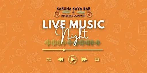 LIVE Music at Karuna Kava Bar Every Saturday