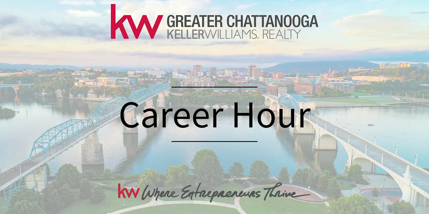Career Hour - Daytime Event, Keller Williams Greater Chattanooga