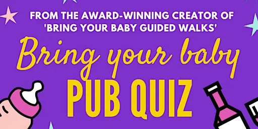 BRING YOUR BABY PUB QUIZ | Harpenden Herts Parent Social at the George