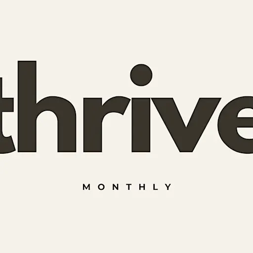 Thrive Monthly