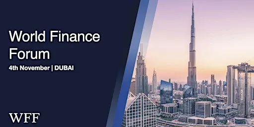 World Finance Forum Dubai