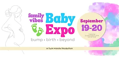 Family Vibes Baby Expo