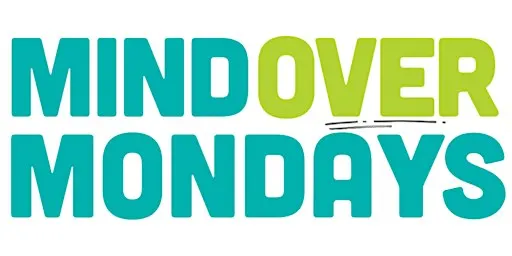 Mind Over Mondays (Moncton) October 2026
