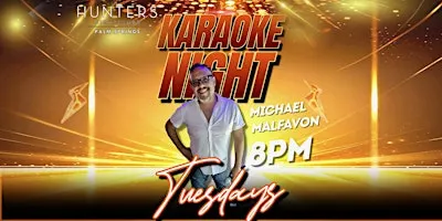 KARAOKE PARTY EVERY TUESDAY W/ Michael Malfavon