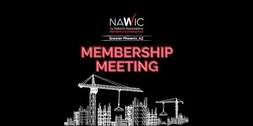 NAWIC Membership Meeting - Behind the Build