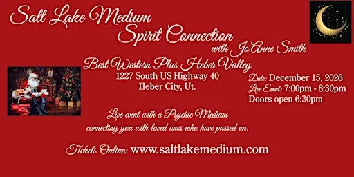 LIVE "SPIRIT CONNECTION" EVENT WITH SALT LAKE MEDIUM, JO'ANNE SMITH