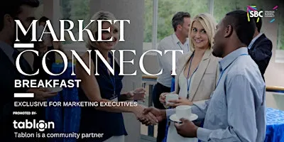 SBC Breakfast | Market Connect | Networking for Founders & Executives