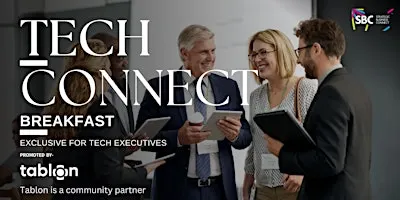 SBC Breakfast| Tech Connect | Networking Founders & Executives