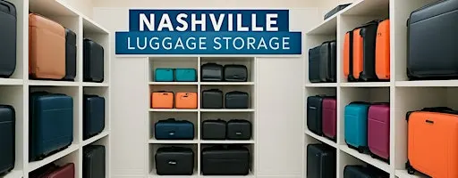 Nashville's Only $5 Safe Luggage Storage