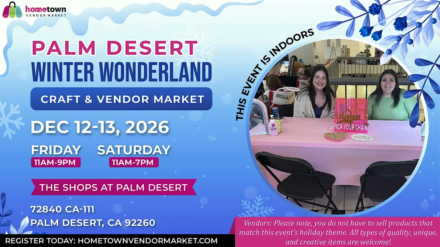 Palm Desert Winter Wonderland Craft and Vendor Market