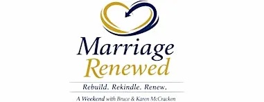 Marriage Renewed: A Weekend w/ Bruce & Karen McCracken (Feb 26-28, 2027)