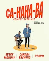 CaHaHaba Comedy Open Mic