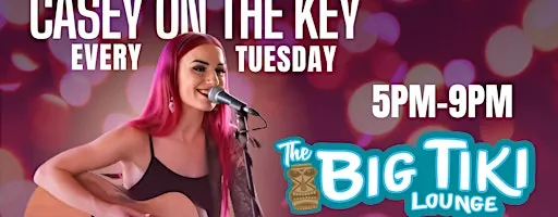 Casey on the Key Live @ The Big Tiki Lounge