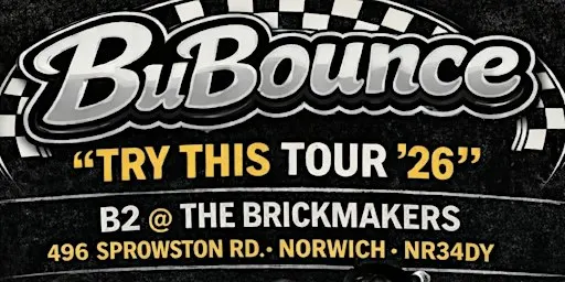 BUBOUNCE “TRY THIS TOUR 26” B2 @ The Brickmakers - Christmas Bonanza