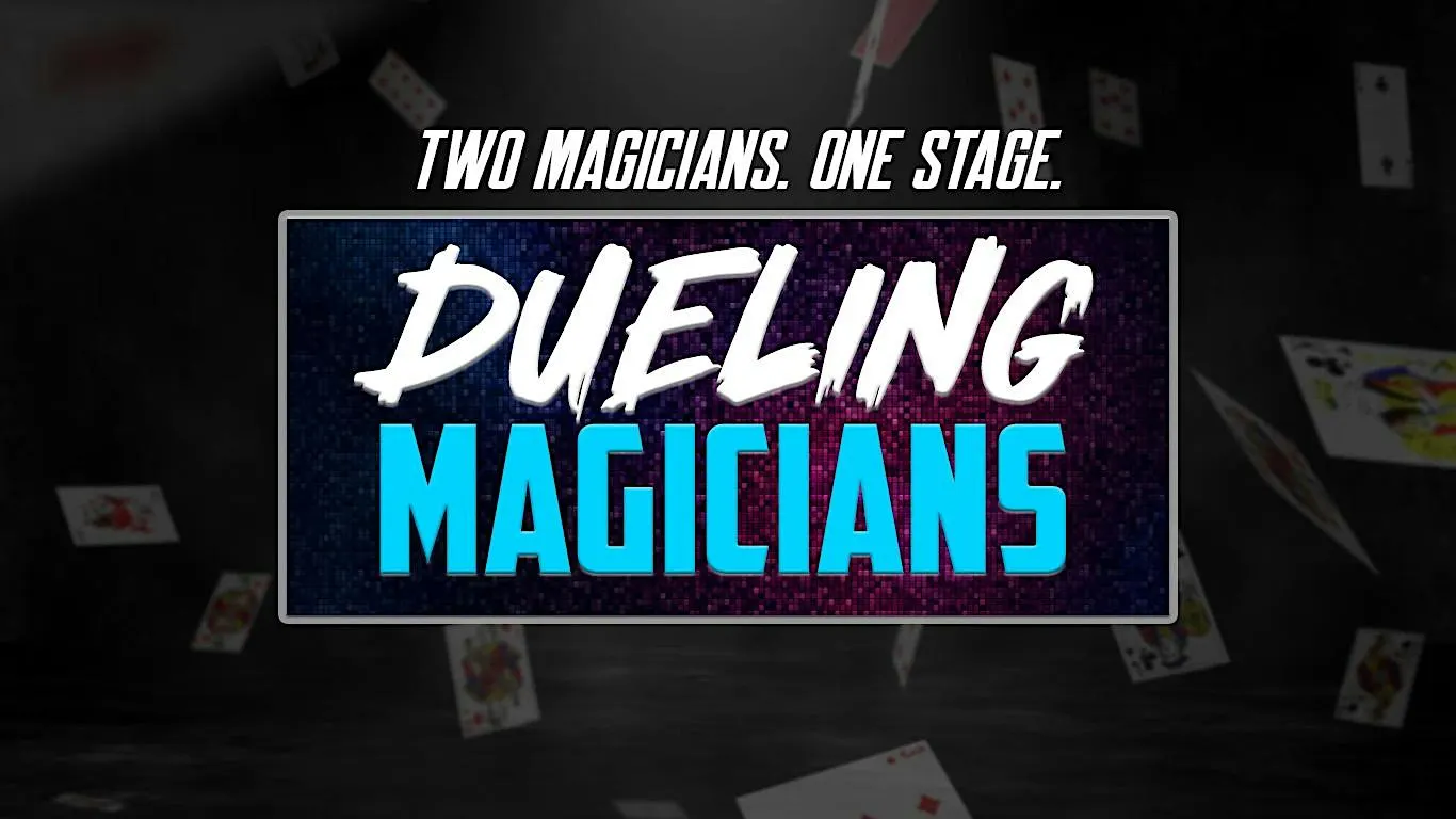 The Dueling Magicians - Oct 23