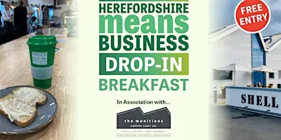 Herefordshire Means Business @ Breakfast Networking