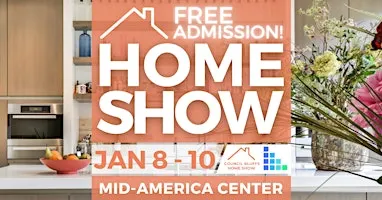 FREE Council Bluffs Home Show, January 2027