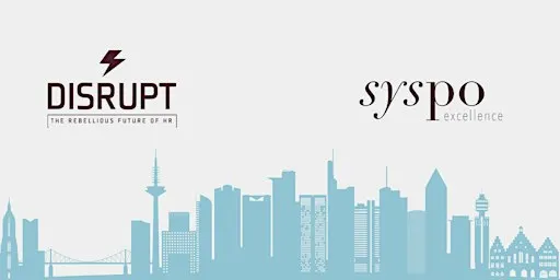 HR meets the Unthinkable - Disrupt HR 2026 hosted by Syspo excellence