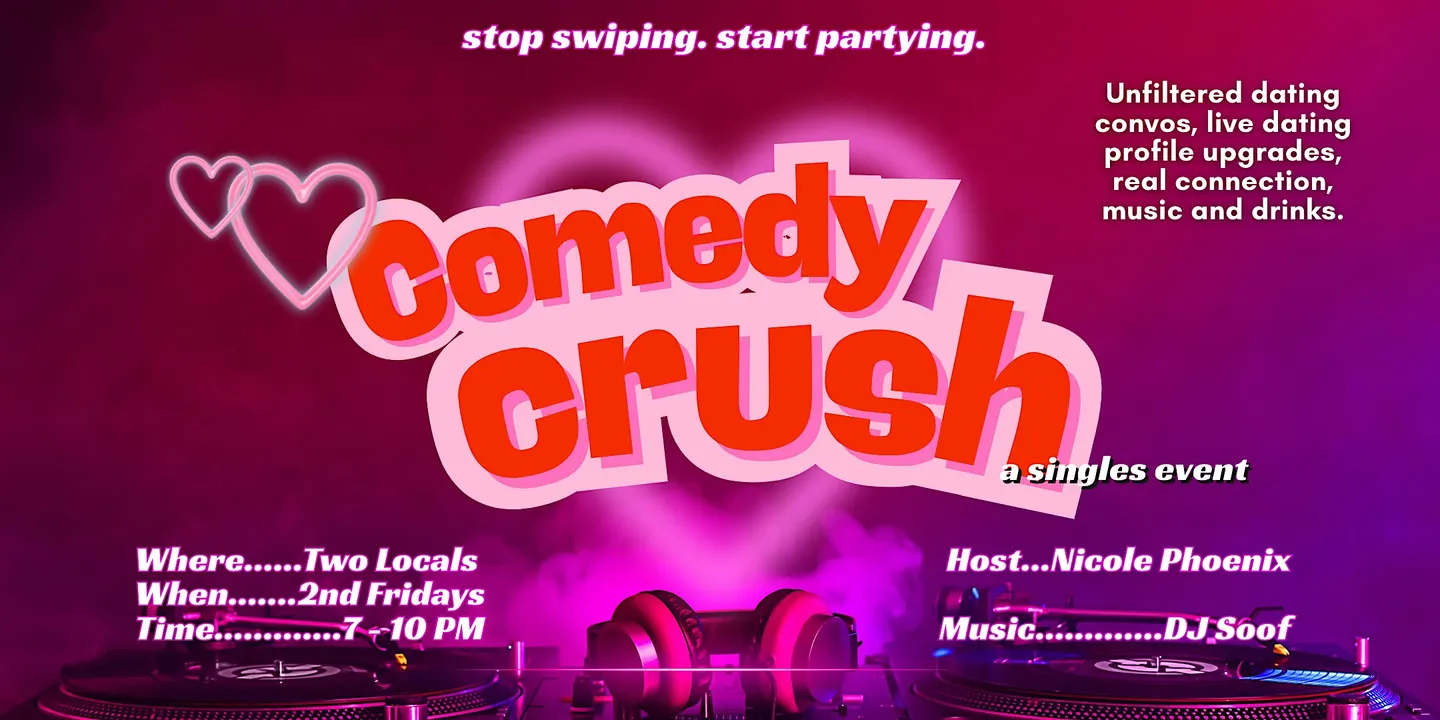 Comedy Crush | A Singles Event