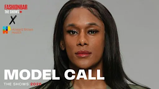 Model Call - Transgender/NonConforming - FashionBar The Shows: October 2026