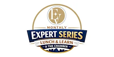 2026 Monthly Expert Series | Lunch & Learn