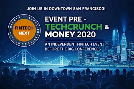 Fintech: Pre Tech Crunch and Money 2020.
