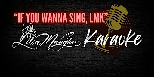 Lilia Maughn Karaoke