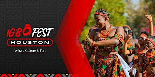 23rd Annual IGBOFEST HOUSTON at Discovery Green