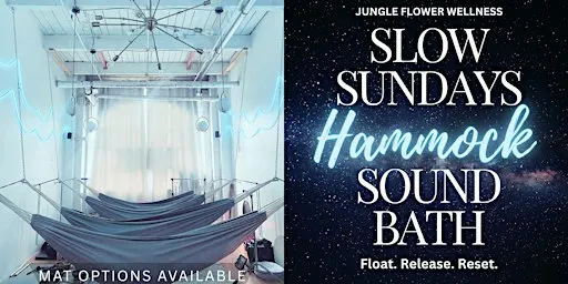 Slow Sundays Hammock Sound Bath | Meditation Sound Healing Toronto