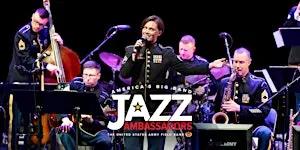 Collingswood, NJ - The Jazz Ambassadors of the U.S. Army Field Band