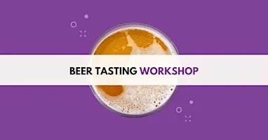 Beer Tasting Workshop at Tipsy Tribe Brewery & Distillery