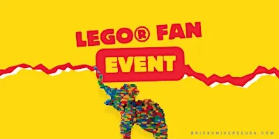 BrickUniverse LEGO® Fan Expo for all ages