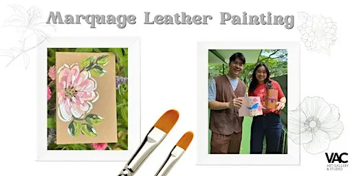 Marquage Leather Painting - Art Workshop Experience 皮革绘画工作坊(Thur.周四)