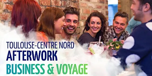 AFTERWORK 31 - TOULOUSE CENTRE NORD