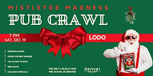 Mistletoe Madness: A Christmas Bar Crawl - Sat, Dec 19th (7pm-11pm)