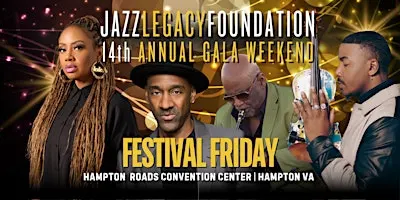 Jazz Legacy Gala 2026: Festival Friday