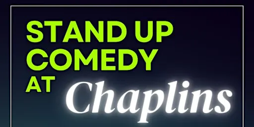 Stand Up Comedy at Chaplins