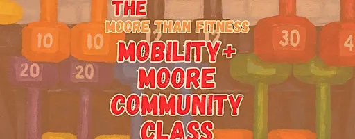 Saturday Mobility & Moore