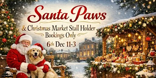Stall Holders ONLY, Santa Paws & Christmas Market