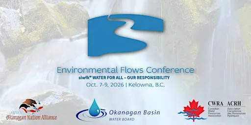 Environmental Flows Conference 2026 -siwłkʷ WATER FOR ALL