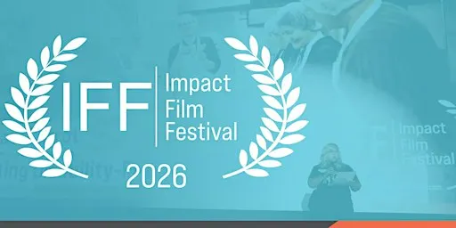 Impact Film Festival (IFF) 2026 - Festival & Dinner at Apollo Cinema