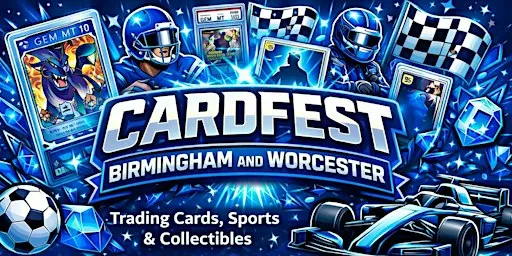 CardFest Birmingham And Worcester