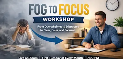 From Fog To Focus
