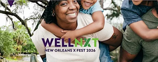 WellNXT NOLA x Fest 2026 - Day 2 Pass