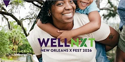 WellNXT NOLA x Fest 2026 - Day 1 Pass