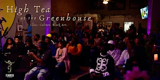 The Flourish presents: High Tea at The Greenhouse - SZN 5