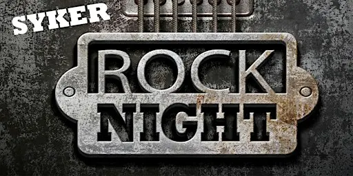 Syker Rocknacht - Rocknight - DJ - Klassiker & Hits von damals bis heute