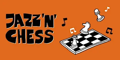 Jazz 'N' Chess at Westhive Basel