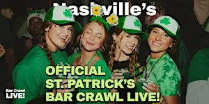 2027 Official Nashville St Patricks Day Bar Crawl By Bar Crawl LIVE!