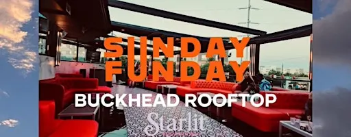 Rooftop Happy Hour ATL's #1 Sunday Funday ☀️